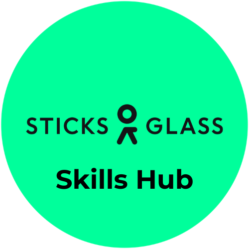 Sticks & Glass Skills Hub