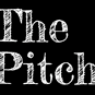 The Pitch